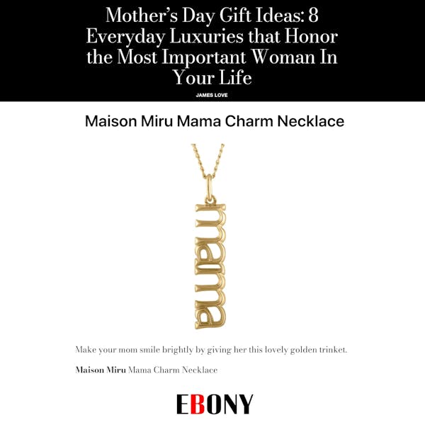 Mama Charm Necklace as seen in Ebony Magazine